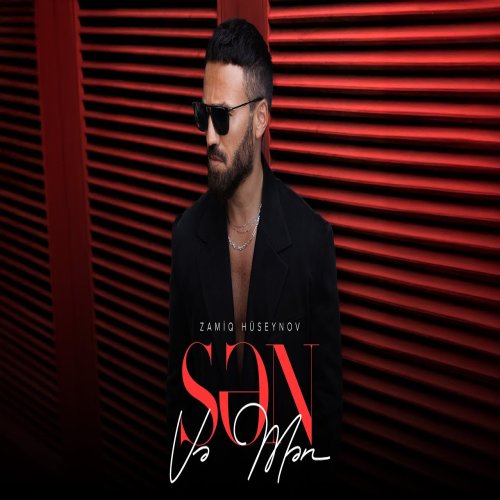 Zamiq Hüseynov - Sən Və Mən