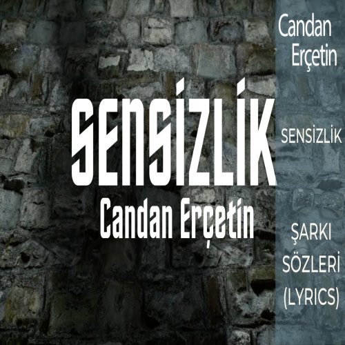 Candan Erçetin - Sensizlik