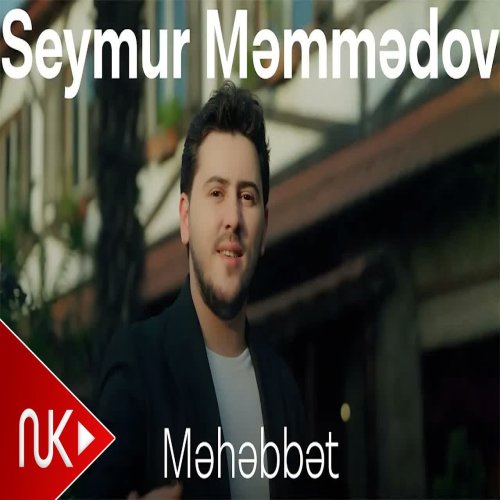 Seymur Memmedov - Mehebbet