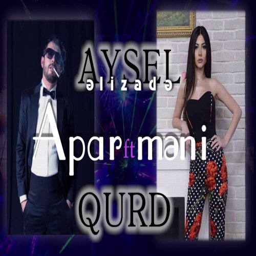 Aysel Əlizadə,Qurd - Apar məni