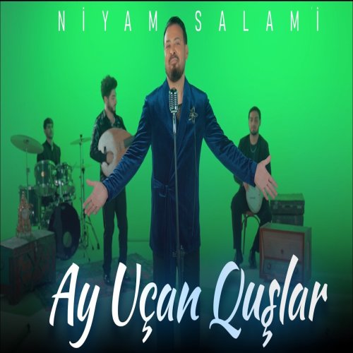 Niyam Salami - Ay Uçan Quşlar