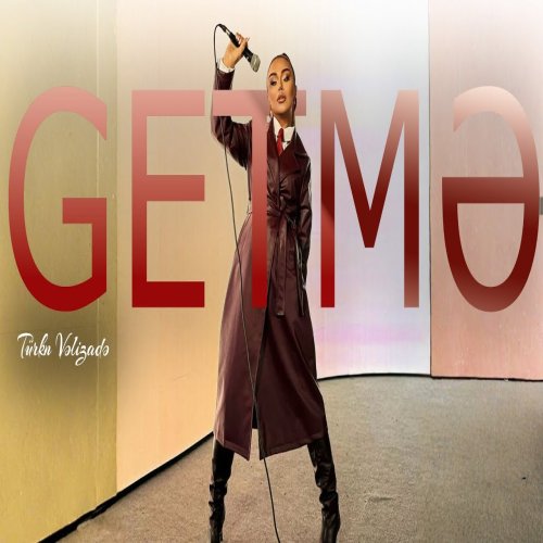 Türkan Vəlizadə - Getme