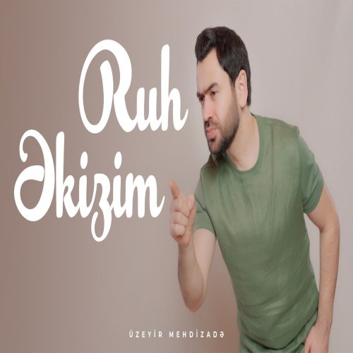 Uzeyir Mehdizade - Ruh Ekizim