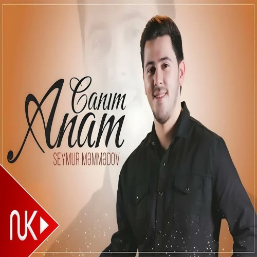Seymur Memmedov - Canım Anam