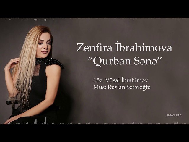 Zenfira İbrahimova - Qurban Sənə