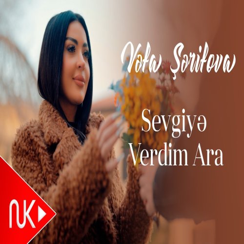 Vəfa Şərifova - Sevgiye Verdim Ara