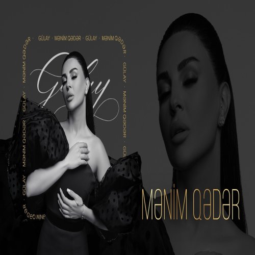 Gülay - Mənim Qədər