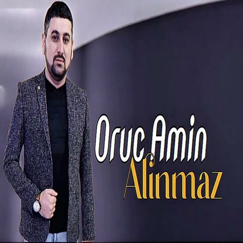 Oruc Amin - Alinmaz