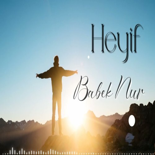 Babek Nu - Heyif Babek Nu - Heyif