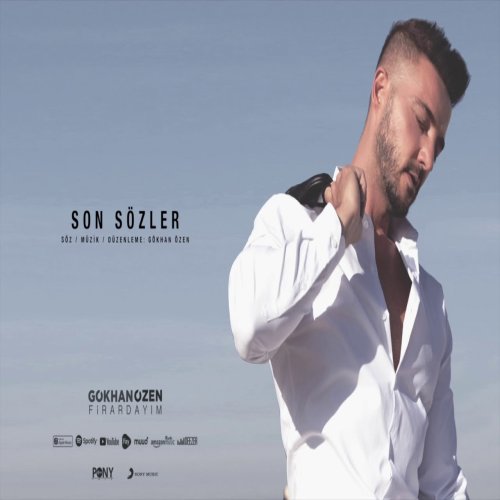 Gökhan Özen - Son Sözler Gökhan Özen - Son Sözler
