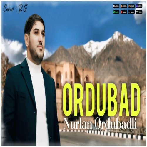 Nurlan Ordubadlı - Ordubad Nurlan Ordubadlı - Ordubad