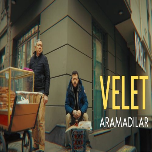 Velet - Aramadılar Velet - Aramadılar