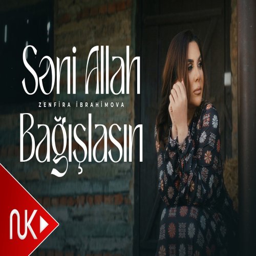 Zenfira İbrahimova - Seni Allah Bagislasin Zenfira İbrahimova - Seni Allah Bagislasin