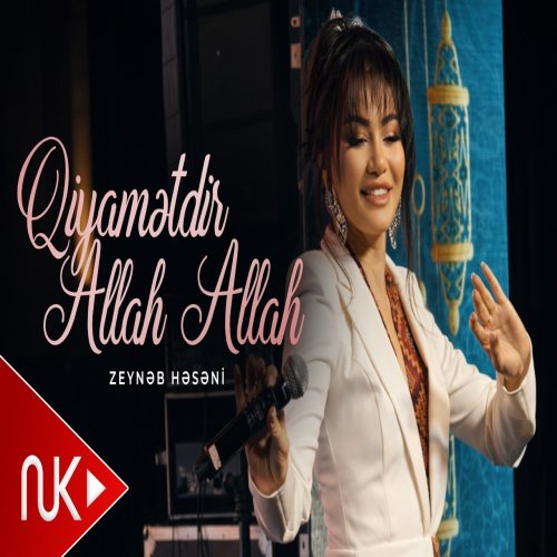Zeynəb Həsəni - Qiyametdir Allah Allah Zeynəb Həsəni - Qiyametdir Allah Allah