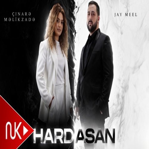 Çinare Melikzade,Jay Meel - Hardasan