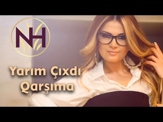 Natavan Habibi - Yarım Çıxdı Qarşıma