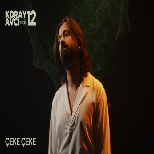 Koray Avcı - Çeke Çeke