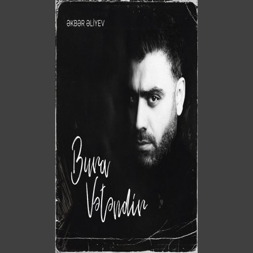 Akif İslamzade - Bura Vətəndir