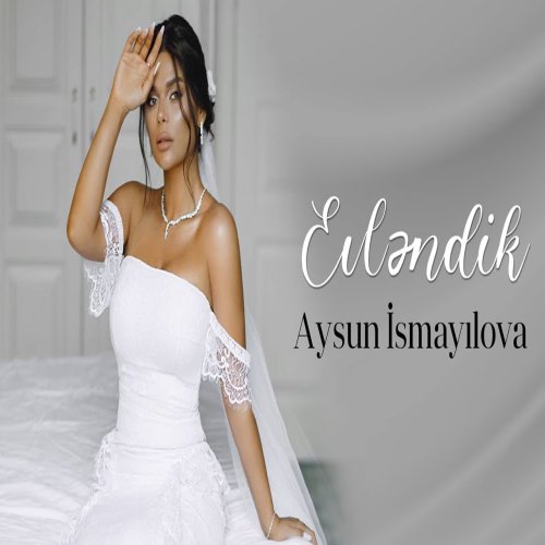 Aysun İsmayilova - Evlendik