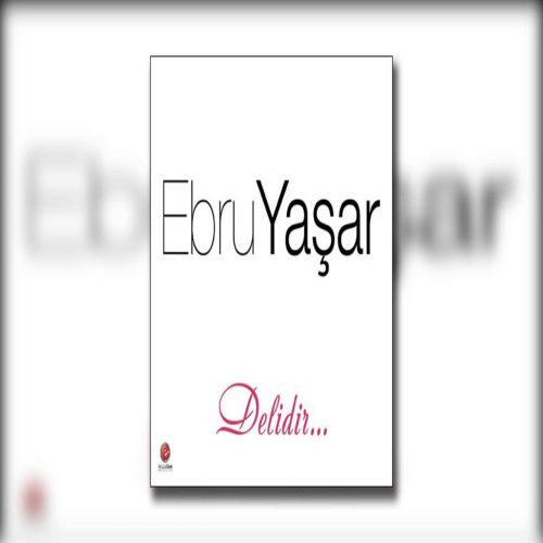 Ebru Yaşar - Bu Gün Beni Aramadın