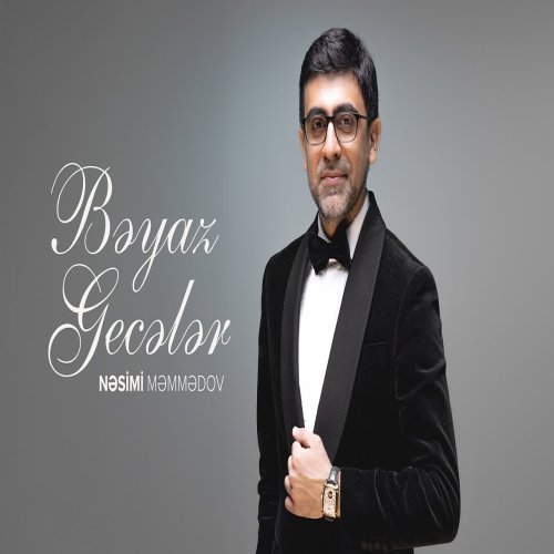 Nəsimi Məmmədov - Bəyaz Gecələr
