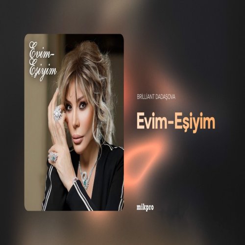 Brilliant Dadaşova - Evim Eşiyim