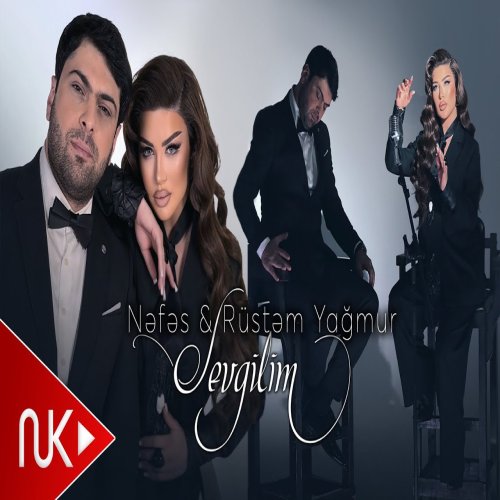 Nəfəs,Rustem Yagmur - Sevgilim