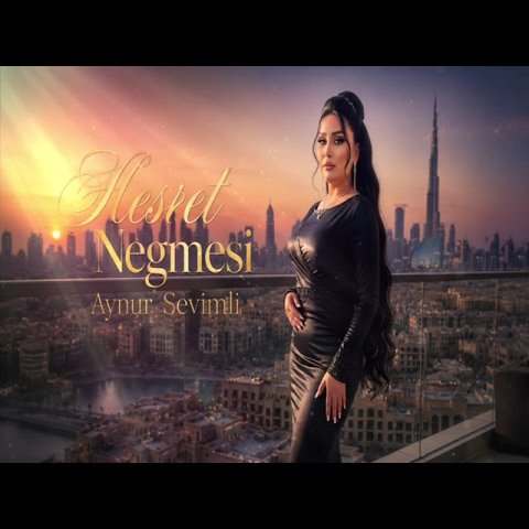 Aynur Sevimli - Hesret Negmesi