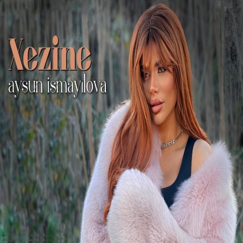 Aysun İsmayilova - Xezine