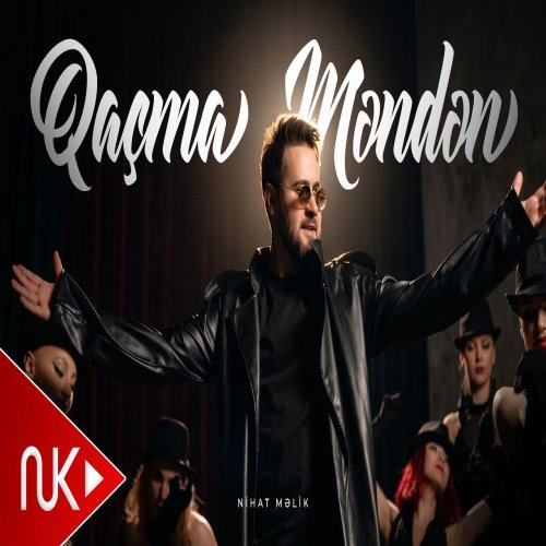 Nihad Melik - Qacma Menden