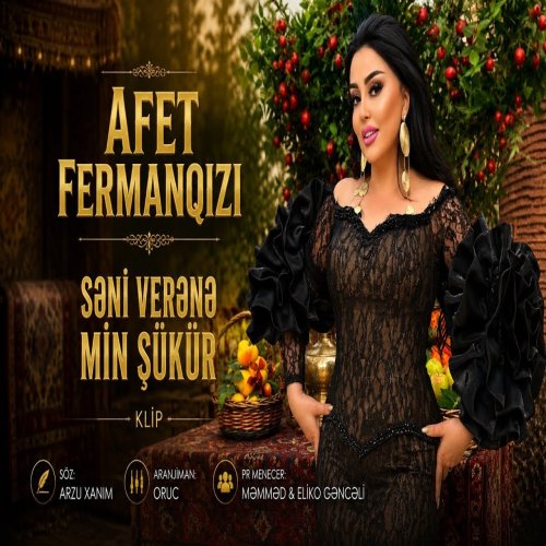 Afət Fərmanqızı - Səni Verənə Min Şükür