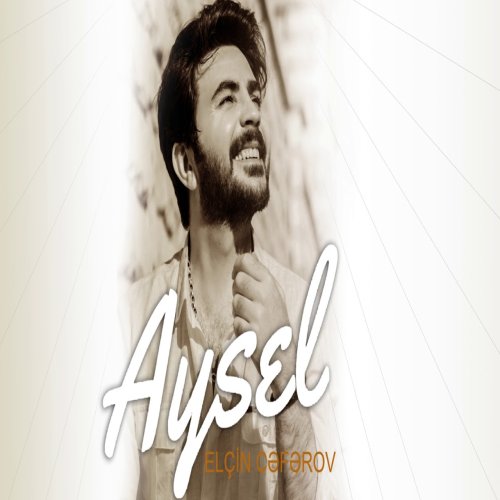 Elçin Cəfərov - Aysel