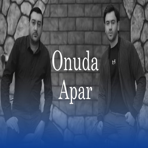 Uzeyir Mehdizade,Behruz Hesenli - Onuda Apar