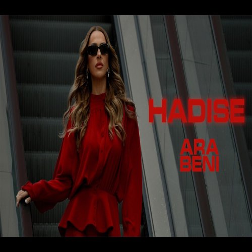 Hadise - Ara Beni Hadise - Ara Beni