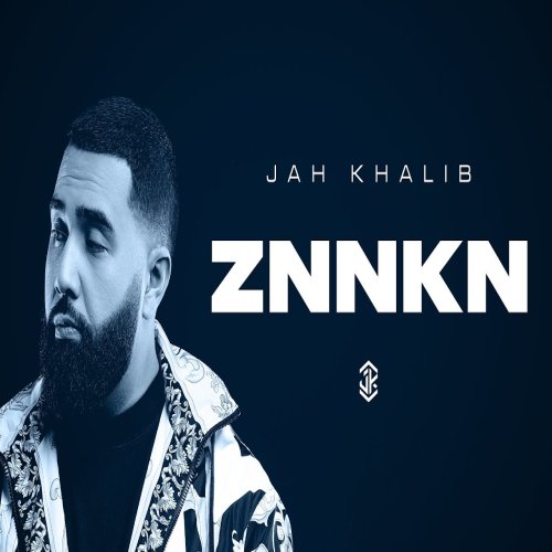 Jah Khalib - ZNNKN Jah Khalib - ZNNKN