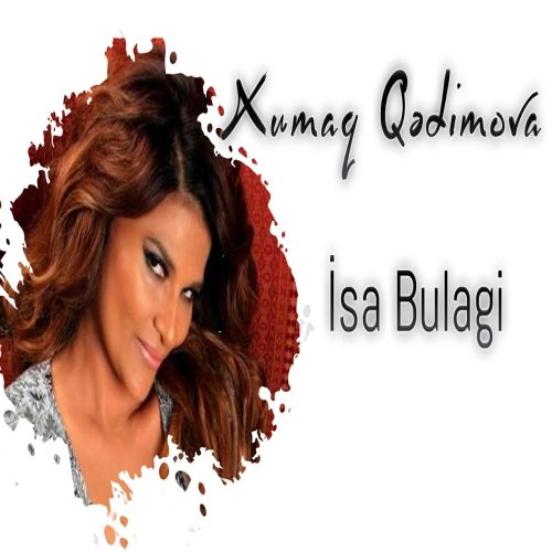 Xumar Qədimova - İsa Bulağı
