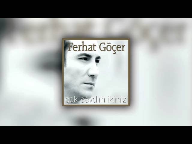 Ferhat Göçer - Bir Dua Gibi