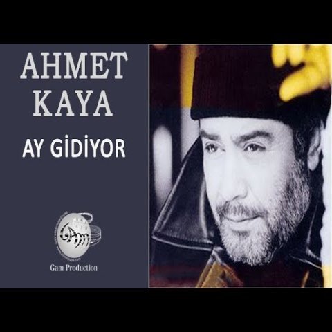 Ahmet Kaya - Ay Gidiyor Ahmet Kaya - Ay Gidiyor