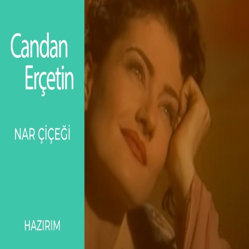 Candan Erçetin - Nar Çiçeği