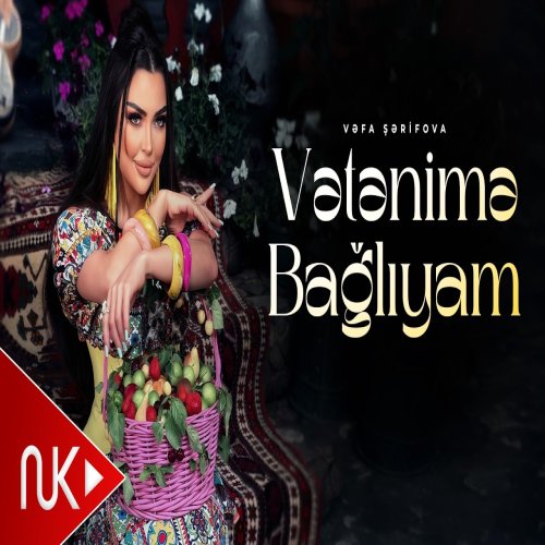 Vəfa Şərifova - Vətənimə Bağlıyam Vəfa Şərifova - Vətənimə Bağlıyam