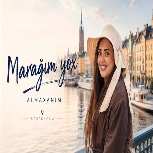 Almaxanım - Marağım yox Almaxanım - Marağım yox