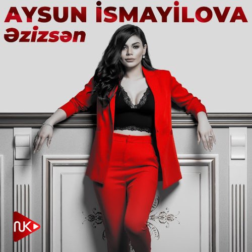 Aysun İsmayilova - Əzizsən