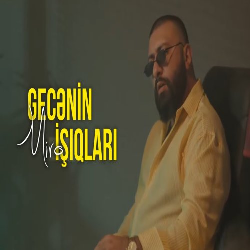 Miro - Gecənin İşıqları