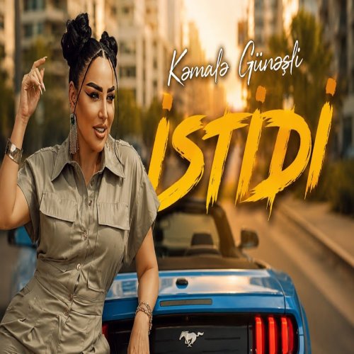 Kəmalə Günəşli - İstidi