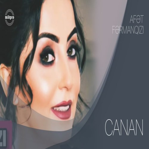 Afət Fərmanqızı - Canan