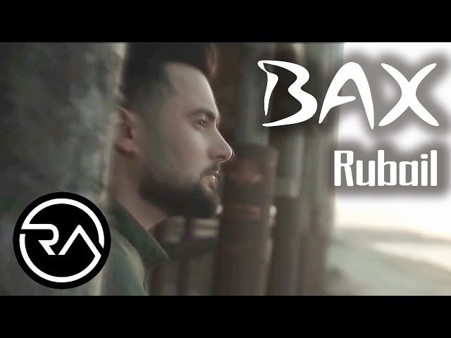 Rubail Azimov - Bax
