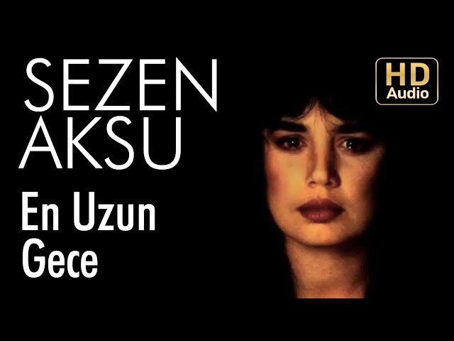Sezen Aksu - En Uzun Gece