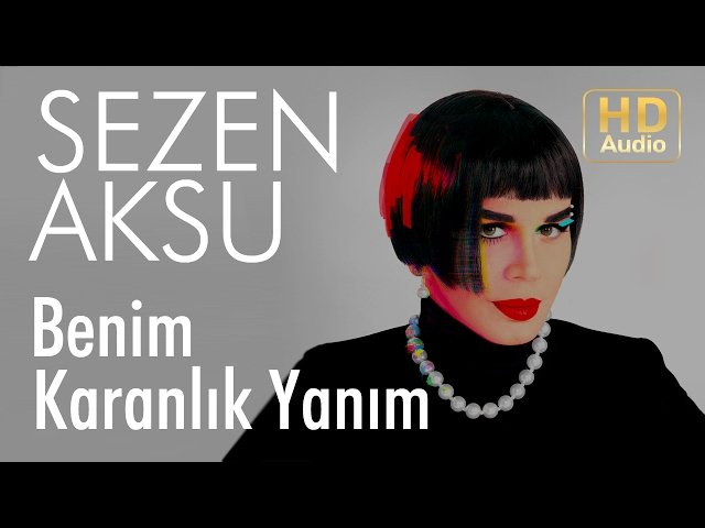 Sezen Aksu - Benim Karanlık Yanım