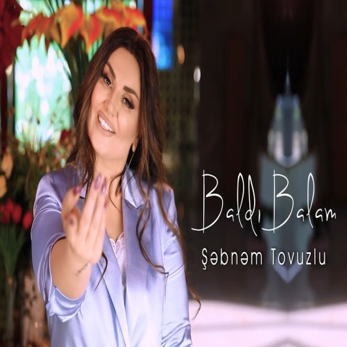 Şebnem Tovuzlu - Baldı Balam