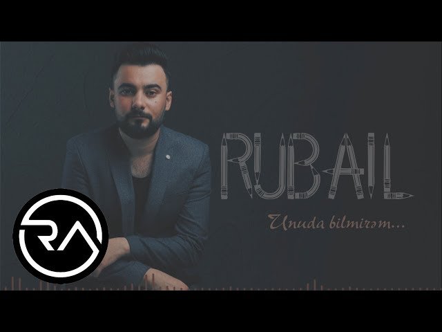 Rubail Azimov - Unuda Bilmirem